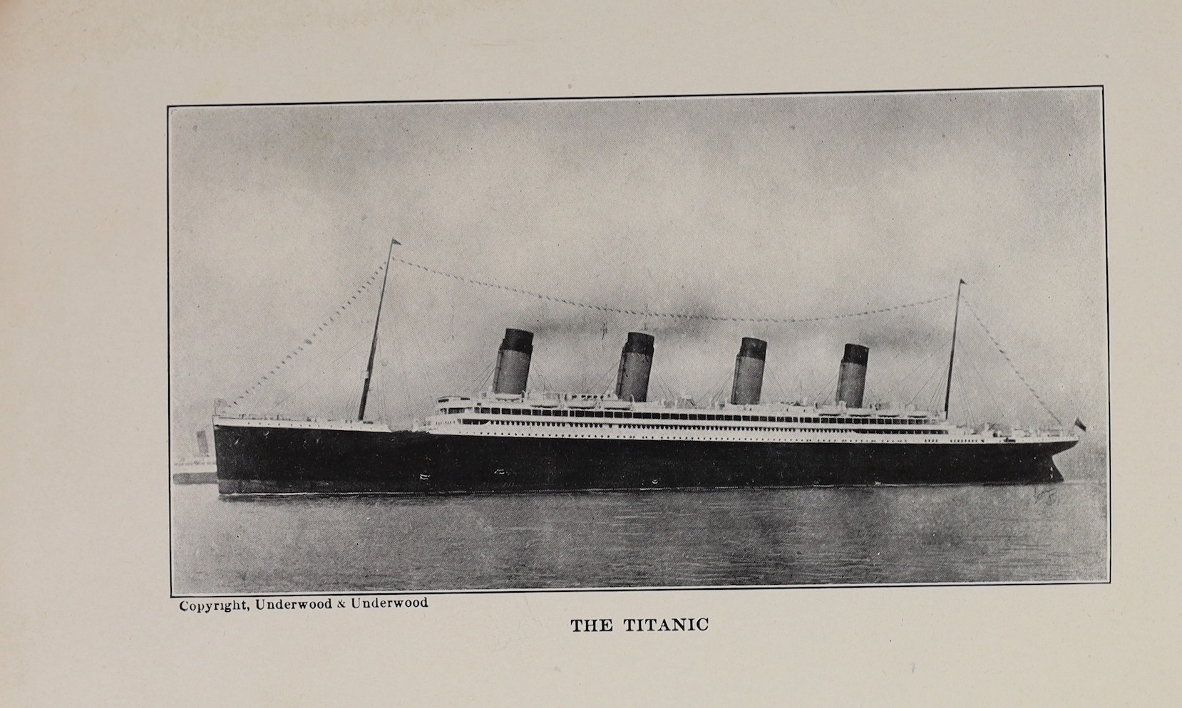 Beesley, Lawrence - The Loss of the SS. Titanic: its story and its lessons ... 3 photo plates & 2 folded plans; publisher's cloth. William Heinemann, 1912
